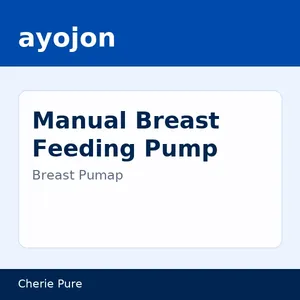Manual Breast Feeding Pump