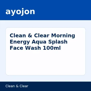 Clean & Clear Morning Energy Aqua Splash Face Wash 100ml