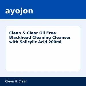 Clean & Clear Oil Free Blackhead Cleaning Cleanser with Salicylic Acid 200ml