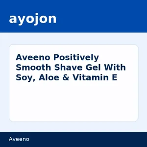 Aveeno Positively Smooth Shave Gel With Soy, Aloe & Vitamin E
