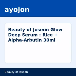 Beauty of Joseon Glow Deep Serum : Rice + Alpha-Arbutin 30ml