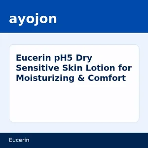 Eucerin pH5 Dry Sensitive Skin Lotion for Moisturizing & Comfort