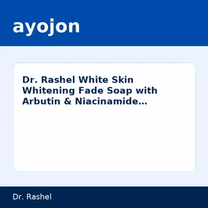 Dr. Rashel White Skin Whitening Fade Soap with Arbutin & Niacinamide for Maturing & Combination Skin