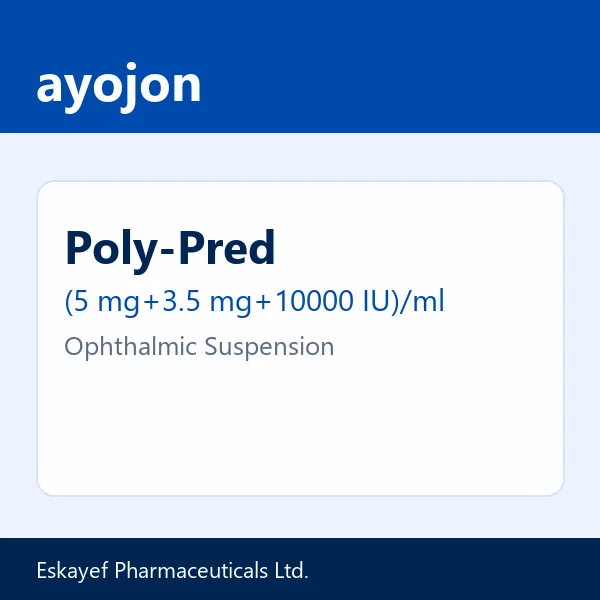 Poly-Pred (5 mg+3.5 mg+10000 IU)/ml Ophthalmic Suspension